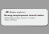 Ternyata Ini 5+ Penyebab Memori HP Penuh, Begini Solusinya! Penyebab memori hp penuh dan solusinya