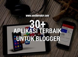 Lengkap: 30+ Aplikasi Terbaik Untuk Blogger yang Tentu Wajib Digunakan Aplikasi Terbaik Untuk Blogger
