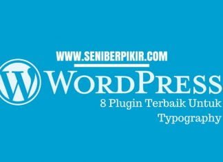 8 Plugin WordPress Untuk Typography