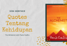 Quotes terbaik Tentang kehidupan the alchemist paulo coelho