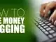 Membuat Blog yang Menghasilkan cara mendapatkan uang dari blog