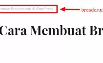 Fungsi dan Cara Membuat Breadcrumb di WordPress cara membuat breadcrumb di wordpress