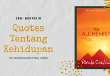 Quotes terbaik Tentang kehidupan the alchemist paulo coelho